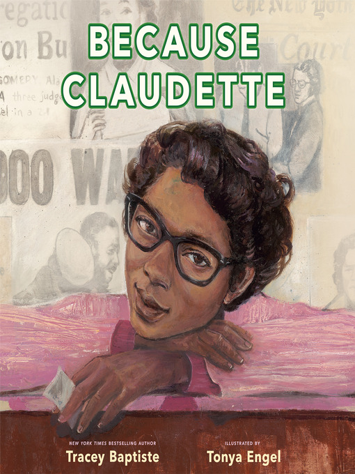 Title details for Because Claudette by Tracey Baptiste - Available